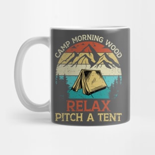 Relax, Pitch a Tent Mug